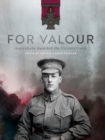 Image for For Valour : Australians Awarded the Victoria Cross