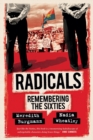 Image for Radicals : Remembering the Sixties