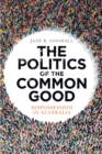 Image for The Politics of the Common Good