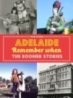 Image for Adelaide Remember When