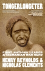 Image for Tongerlongeter : First Nations Leader and Tasmanian War Hero