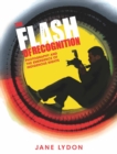 Image for The flash of recognition: photography and the emergence of indigenous rights