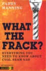 Image for What the Frack?