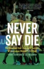 Image for Never Say Die