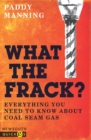 Image for What the Frack?