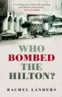 Image for Who Bombed the Hilton?