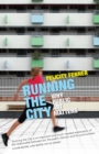 Image for Running the City