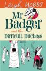 Image for Mr Badger and the Difficult Duchess