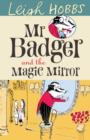 Image for Mr Badger and the Magic Mirror