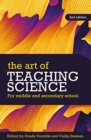 Image for The art of teaching science  : for middle and secondary school