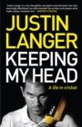 Image for Keeping my head  : a life in cricket