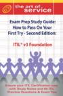 Image for Itil V3 Foundation Certification Exam Preparation Course in a Book for Passing the Itil V3 Foundation Exam - The How to Pass on Your First Try Certification Study Guide - Second Edition