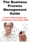 Image for The Business Process Management Guide
