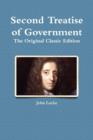 Image for Second Treatise of Government : The Original Classic Edition