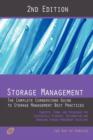 Image for Storage Management - The Complete Cornerstone Guide to Storage Management Best Practices Concepts, Terms, and Techniques for Successfully Planning, Im