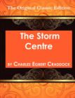 Image for The Storm Centre - The Original Classic Edition