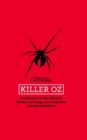 Image for Killer Oz  : a collection of the 50 most deadly and dangerous Australian animals and plants