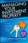 Image for Managing Your Investment Property : The Essential Guide to Property Management in Australia and New Zealand