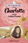 Image for New Zealand Girl: Charlotte and the Golden Promise