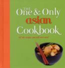 Image for The One and Only Asian Cookbook