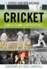 Image for Cricket Conflicts and Controversies
