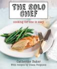 Image for The solo chef  : cooking for one is easy