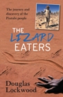 Image for The Lizard Eaters : The Journey and Discovery of the Pintubi People
