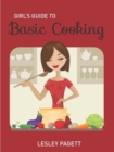 Image for Girl&#39;s guide to basic cooking