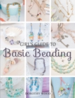 Image for Girl&#39;s Guide to Basic Beading