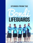 Image for Stories from the Bondi Lifeguards