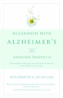 Image for Diagnosed with Alzheimers or other dementia  : what next?