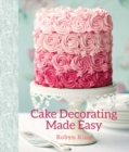 Image for Cake Decorating Made Easy