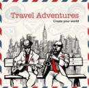 Image for Colouring In Book-Travel Adventures