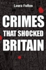Image for Crimes that shocked Britain