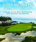 Image for Golf Resorts of The World