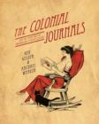 Image for The Colonial Journals : And the emergence of Australian literary culture