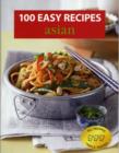 Image for 100 Easy Recipes: Asian