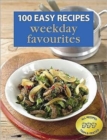 Image for 100 Easy Recipes: Weekday Favourites