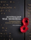 Image for Australian War Memorial  : treasures from a century of collecting