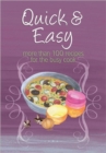 Image for Quick &amp; easy  : more than 100 recipes for the busy cook