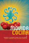 Image for Movida cocina  : Spanish flavours from five kitchens