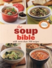 Image for The soup bible  : with more than 300 recipes