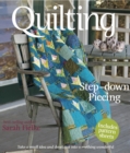 Image for Quilting: Step-down Piecing