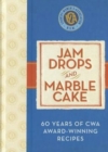 Image for Jam drops and marble cake  : 60 years of CWA award-winning recipes