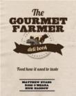 Image for The Gourmet Farmer Deli Book