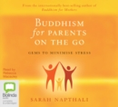 Image for Buddhism for Parents on the Go