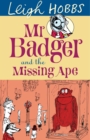 Image for Mr Badger and the missing ape