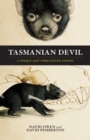Image for Tasmanian devil: a unique and threatened animal