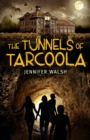 Image for The tunnels of Tarcoola