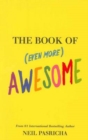 Image for The Book of (Even More) Awesome
